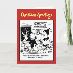Elves Workshop. Santa Phones in Sick. Holiday Card