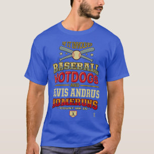 Elvis Andrus If It Involves Baseball Hotdogs T-Shirt