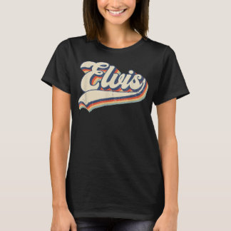 Elvis Name Personalized Vintage Retro Gift Men Wom T-Shirt