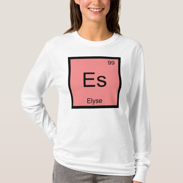 Elyse Name Chemistry Element Periodic Table T-Shirt (Front)