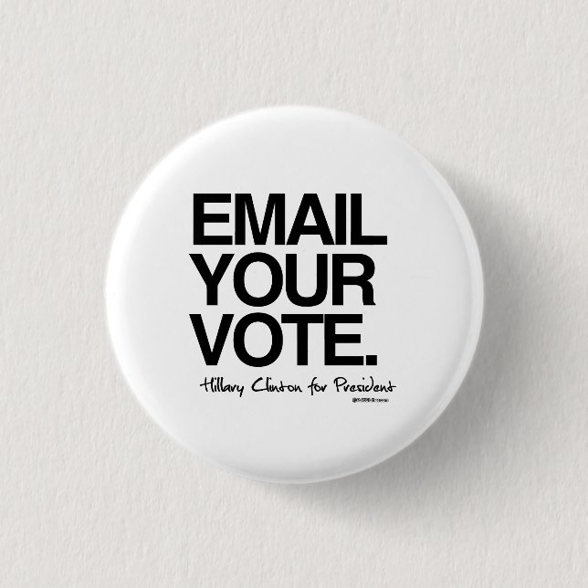Email your vote - Hillary for President 1 Inch Round Button (Front)