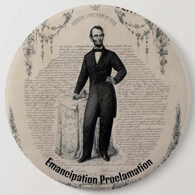 Emancipation Proclamation 6 Inch Round Button (Front)