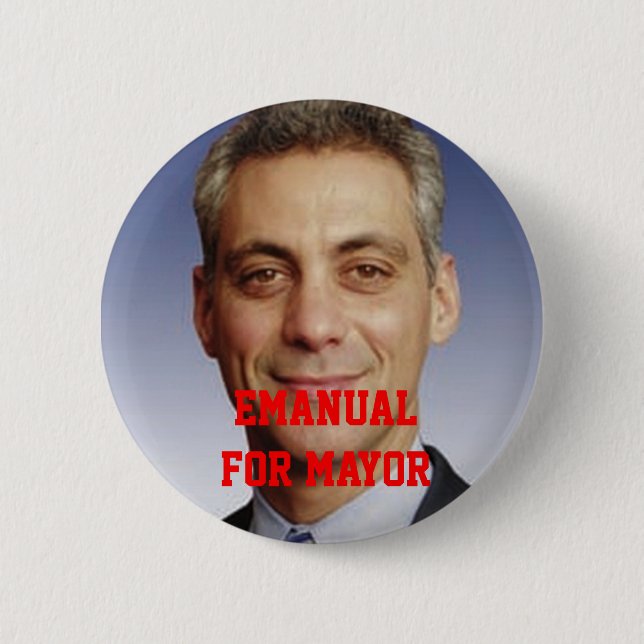 Emanual for Mayor 2 Inch Round Button (Front)