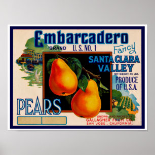Embarcadero Fancy Santa Clara Pears Poster