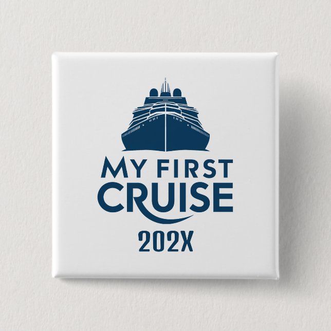 Embarking on My First Cruise Custom  2 Inch Square Button (Front)