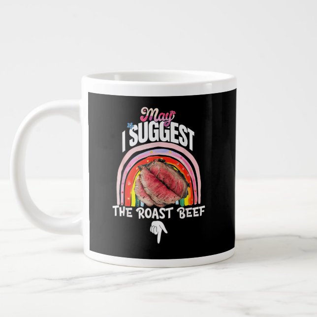 Embarrassing May I Suggest The Roast Beef Large Coffee Mug (Left)