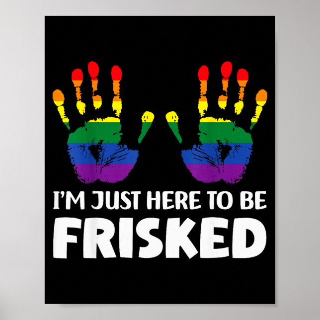 Embarring Airrt Gag Tees Exchange I'm Just Here To Poster (Front)