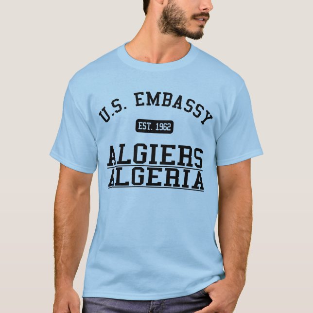 Embassy Algiers, Algeria T-Shirt (Front)