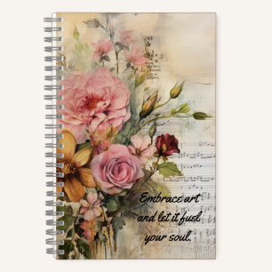 Embrace art and let it fuel your soul. notebook