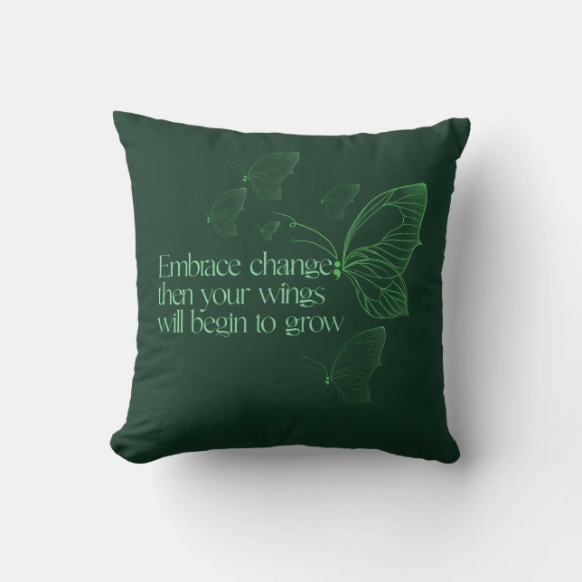 Embrace Change Throw Pillow (Front)