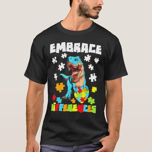 Embrace Differences Autistic Puzzle Autism Awarene T-Shirt (Front)