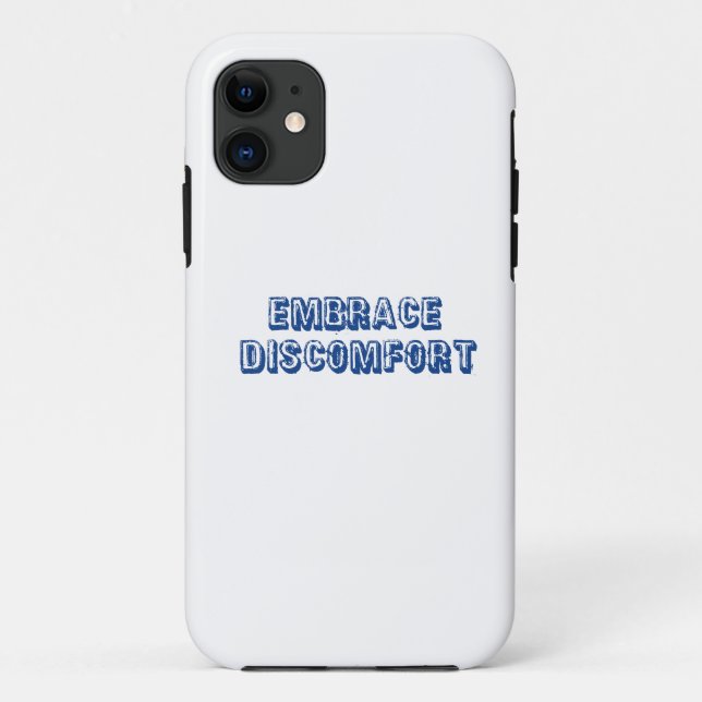 Embrace Discomfort Case-Mate iPhone Case (Back)
