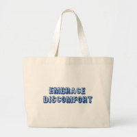 Embrace Discomfort