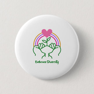 Embrace Diversity 2 Inch Round Button