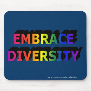 Embrace Diversity Mousepad