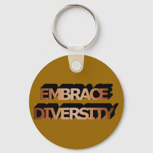 Embrace Diversity (Shades of Brown) Keychain