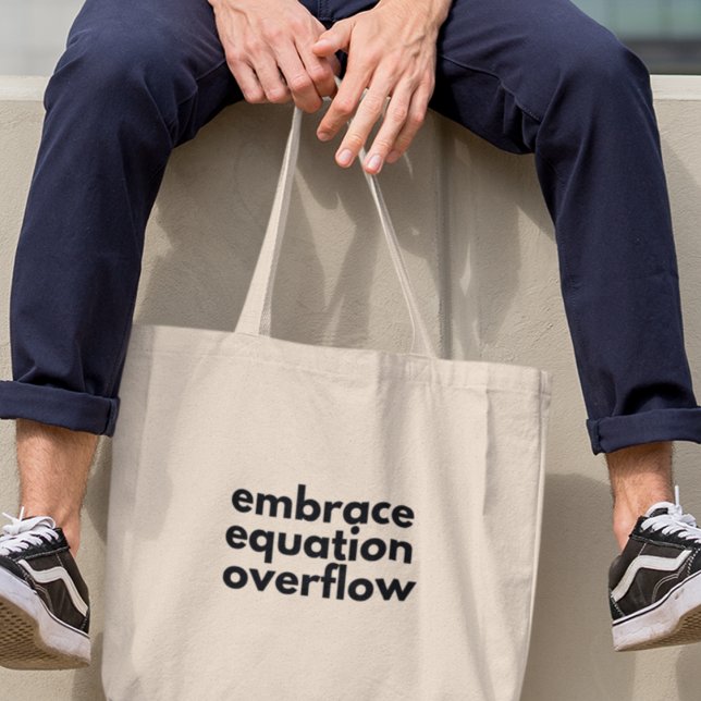 Embrace Equation Overflow Maths Teacher Gift Tote Bag (Shop now and celebrate the beauty of equations!)