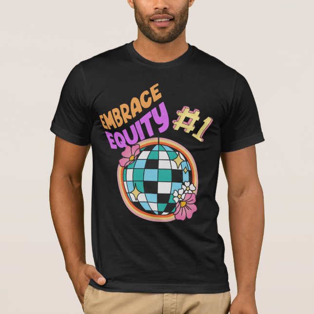 Embrace Equity – Empowerment Tee for Change-Makers (Front)