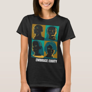 Embrace Equity Happy International Women s Day Cha T-Shirt