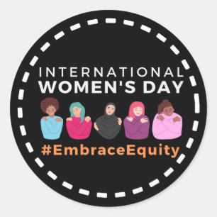 Embrace Equity International Women's Day  Classic Round Sticker