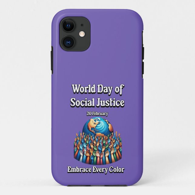 Embrace Every Colour.  World Day of Social Justice Case-Mate iPhone Case (Back)