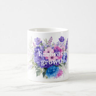 Embrace growth romantic wildflower  coffee mug