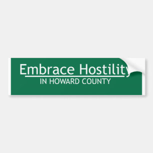 Embrace Hostility Bumper Sticker