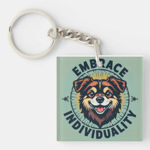 Embrace Individuality Artwork Happy Dog Keychain