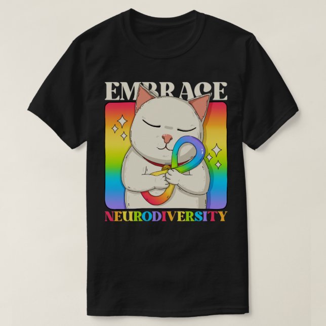 Embrace Neurodiversity13 T-Shirt (Design Front)