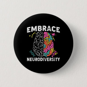 Embrace Neurodiversity Adhd Autism Awareness 2 Inch Round Button