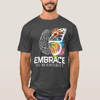 Embrace Neurodiversity - ADHD Awareness T-Shirt