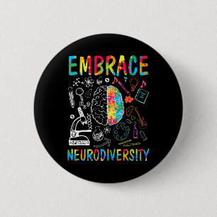 Embrace Neurodiversity Autism Awareness Asd Men Wo 2 Inch Round Button