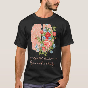Embrace Neurodiversity Autism Awareness Brain Flow T-Shirt