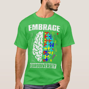 Embrace Neurodiversity Autism Awareness Men Women T-Shirt
