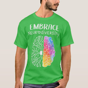 Embrace Neurodiversity Brain Embrace ADHD Autism A T-Shirt