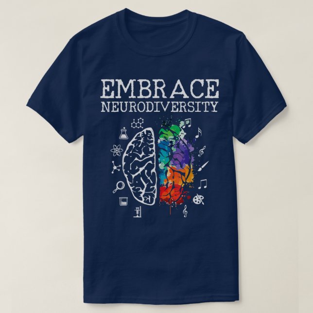 Embrace Neurodiversity Brain Embrace ADHD Autism A T-Shirt (Design Front)