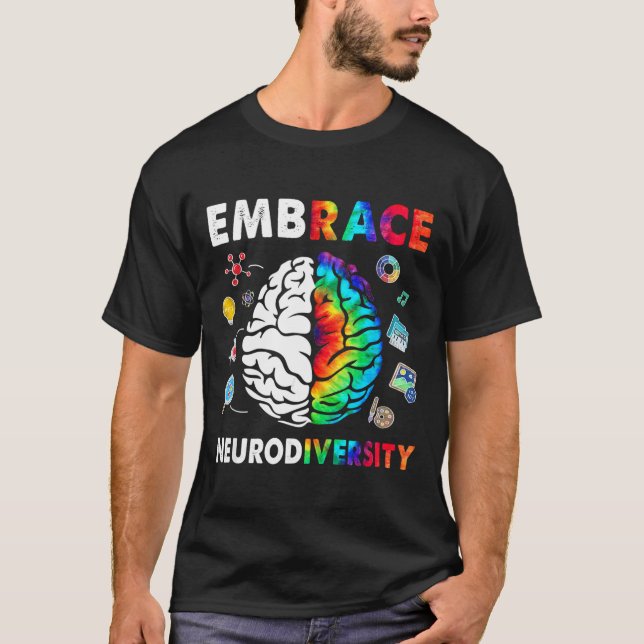 Embrace Neurodiversity Brain Embrace Adhd Autism A T-Shirt (Front)