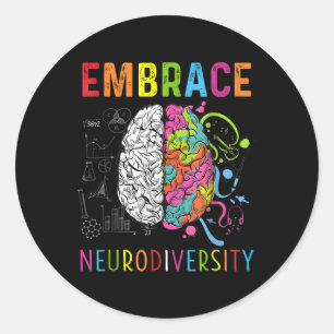 Embrace Neurodiversity Brain Embrace Adhd Autism  Classic Round Sticker