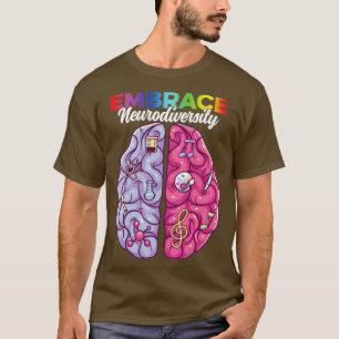 Embrace Neurodiversity Brain For Autism Awareness T-Shirt