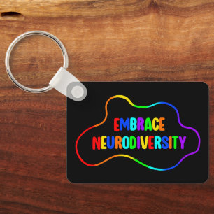 Embrace Neurodiversity Neurodivergent Awareness Keychain