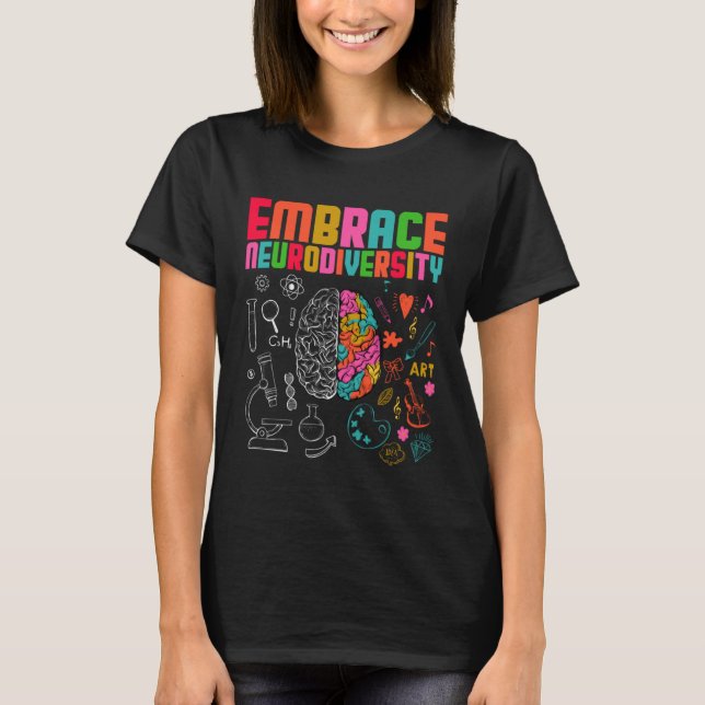 Embrace Neurodiversity Rainbow Brain Autism Awaren T-Shirt (Front)