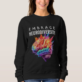 Embrace Neurodiversity, Rainbow Colour Brain Neuro Sweatshirt