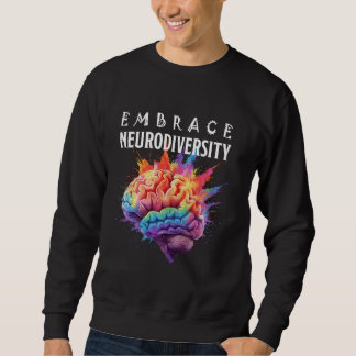 Embrace Neurodiversity, Rainbow Colour Brain Neuro Sweatshirt