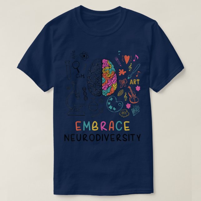 Embrace Neurodiversity ShirtEducation and Diagnost T-Shirt (Design Front)