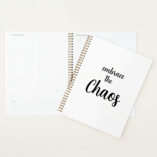 Embrace the Chaos Funny Planner