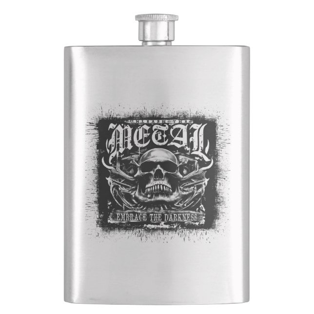 Embrace the darkness, unleash the metal hip flask (Front)