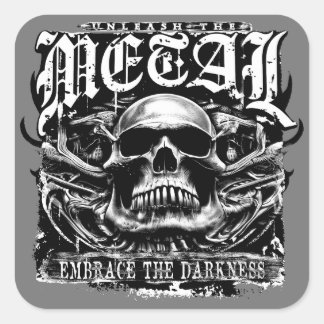 Embrace the darkness, unleash the metal square sticker