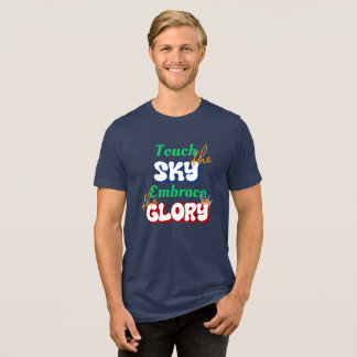 Embrace The Glory Tri-Blend Shirt