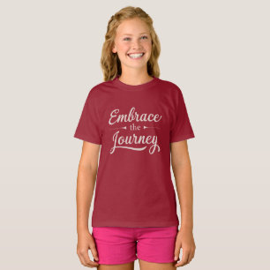 Embrace the Journey: Find Joy in Every Step  T-Shirt