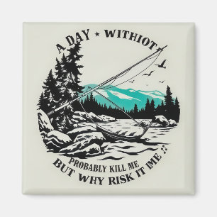 Embrace the Outdoors Magnet